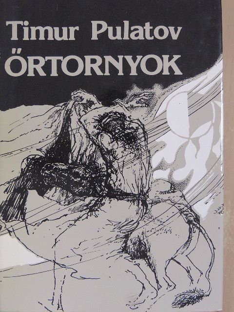 Timur Pulatov - Őrtornyok [antikvár]