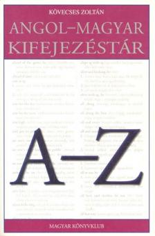 Kövecses Zoltán - Angol-magyar kifejezéstár [antikvár]