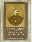 Andrásfalvy Bertalan - Kriza János és a kortársi eszmeáramlatok [antikvár]