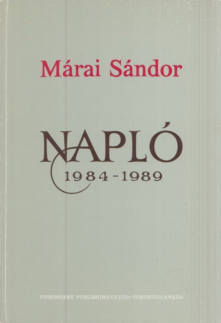 Márai Sándor - Napló 1984-1989 [antikvár]
