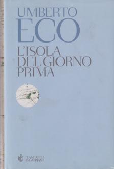 Umberto Eco - L'isola del giorno prima [antikvár]