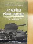 Számvéber Norbert - Az alföldi páncéloscsata [antikvár]