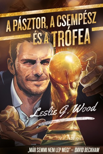 Leslie G. Wood - A pásztor, a csempész és a trófea [eKönyv: epub, mobi]