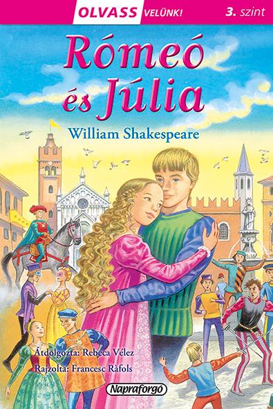 Olvass velünk! (3) - Rómeó és Júlia