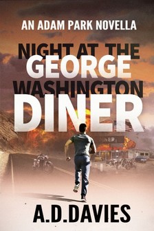 Davies A. D. - Night at the George Washington Diner [eKönyv: epub, mobi]