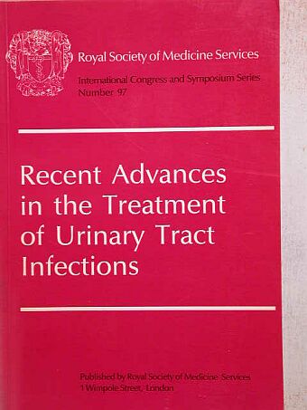 F. H. Schröder - Recent Advances in the Treatment of Urinary Tract Infections [antikvár]