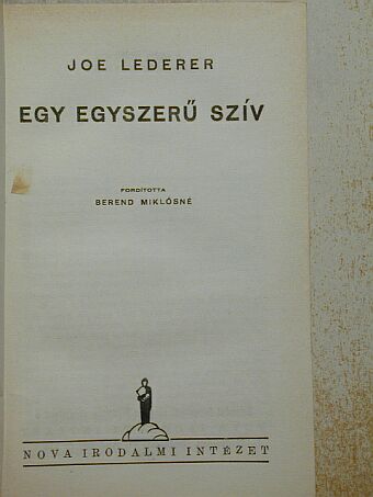 Joe Lederer - Egy egyszerű szív [antikvár]