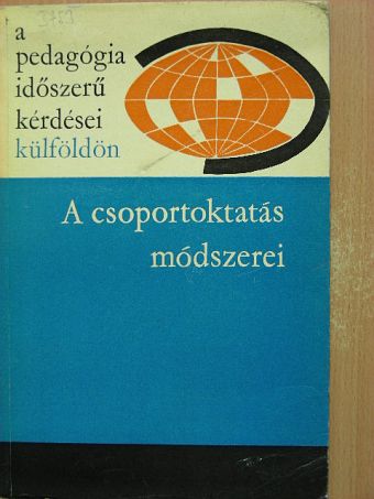 Carl Bader - A csoportoktatás módszerei [antikvár]