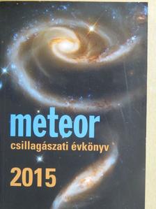 Bartha Lajos - Meteor csillagászati évkönyv 2015 [antikvár]