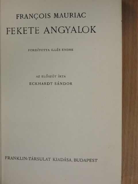 Francois Mauriac - Fekete angyalok [antikvár]