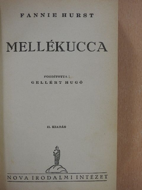 Fannie Hurst - Mellékucca [antikvár]