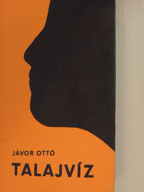 Jávor Ottó - Talajvíz [antikvár]