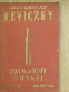 Reviczky Gyula - Reviczky válogatott munkái [antikvár]