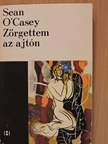 Sean O'Casey - Zörgettem az ajtón [antikvár]