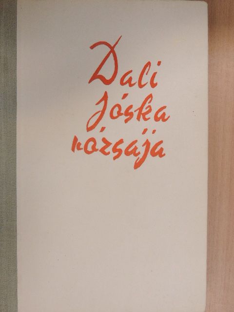 Kovács György - Dali Jóska rózsája [antikvár]