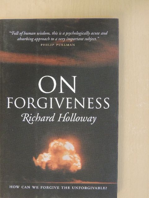 Richard Holloway - On forgiveness [antikvár]