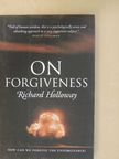 Richard Holloway - On forgiveness [antikvár]