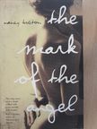 Nancy Huston - The Mark of the Angel [antikvár]