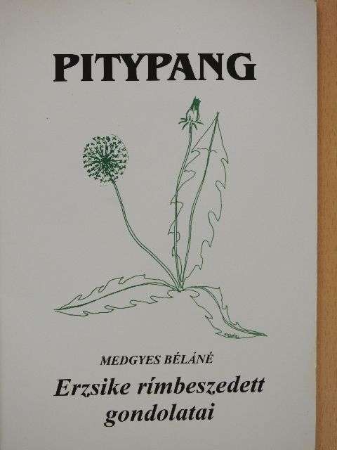 Medgyes Béláné - Pitypang [antikvár]