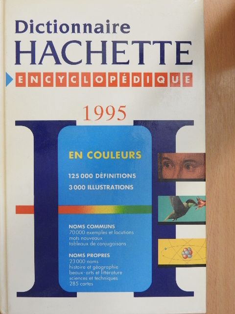 Dictionnaire Hachette Encyclopédique Illustré [antikvár]