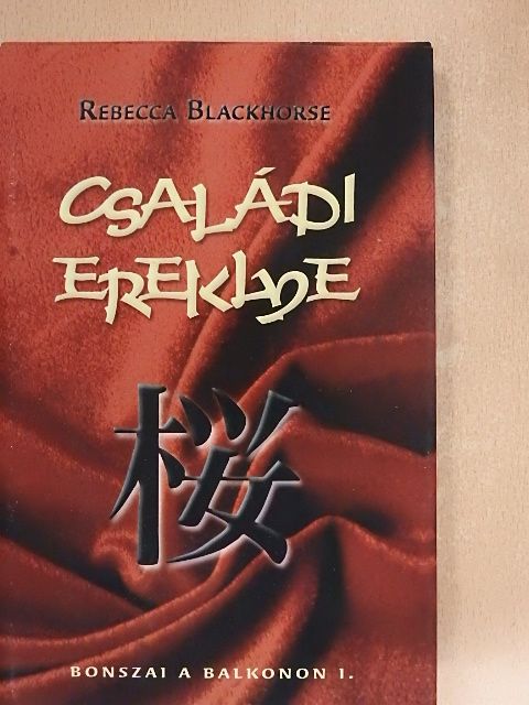 Rebecca Blackhorse - Családi ereklye [antikvár]