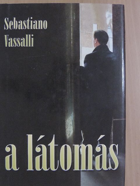 Sebastiano Vassalli - A látomás [antikvár]