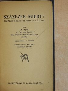 M. Iljin - Százezer miért? [antikvár]
