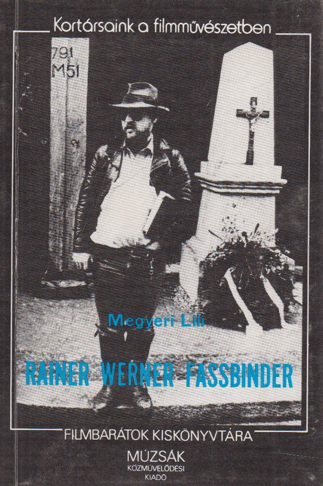 MEGYERI LILI - Rainer Werner Fassbinder [antikvár]