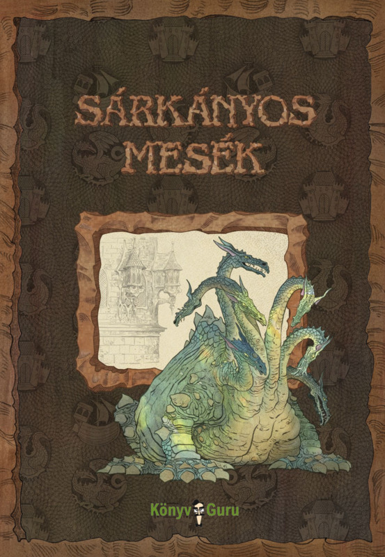 Kurdi István - Sárkányos mesék [eKönyv: epub, mobi]