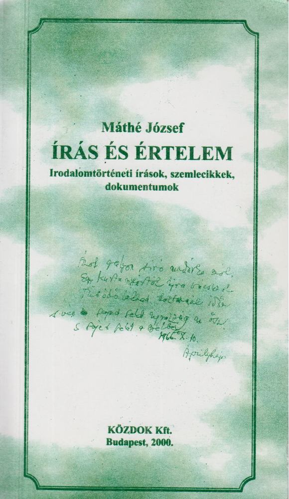 Máthé József - Írás és értelem [antikvár]