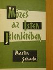 Dr. Martin Schacke - Mózes az Isten jelenlétében [antikvár]