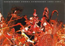 Bereczky Lóránd, Prokai Gábor, Wehner Tibor - Szekszárdi Forma Symposion 1993-1997 [antikvár]