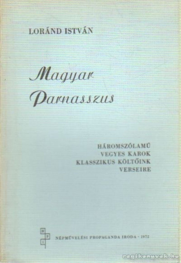 LORÁND ISTVÁN - Magyar Parnasszus [antikvár]