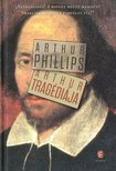 Arthur PHILLIPS - Arthur tragédiája [antikvár]