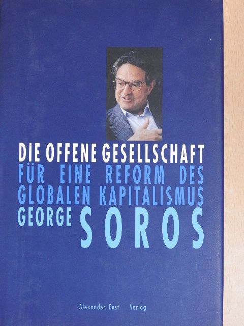 George Soros - Die offene Gesellschaft [antikvár]