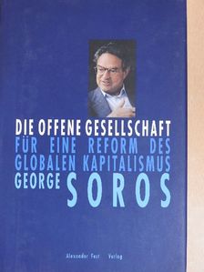 George Soros - Die offene Gesellschaft [antikvár]