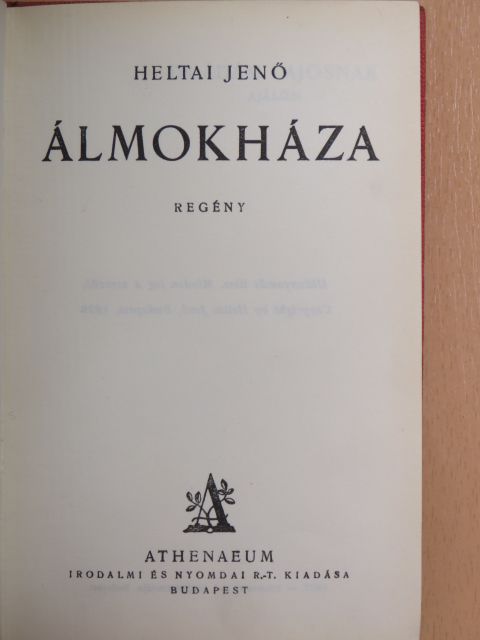 Heltai Jenő - Álmokháza [antikvár]
