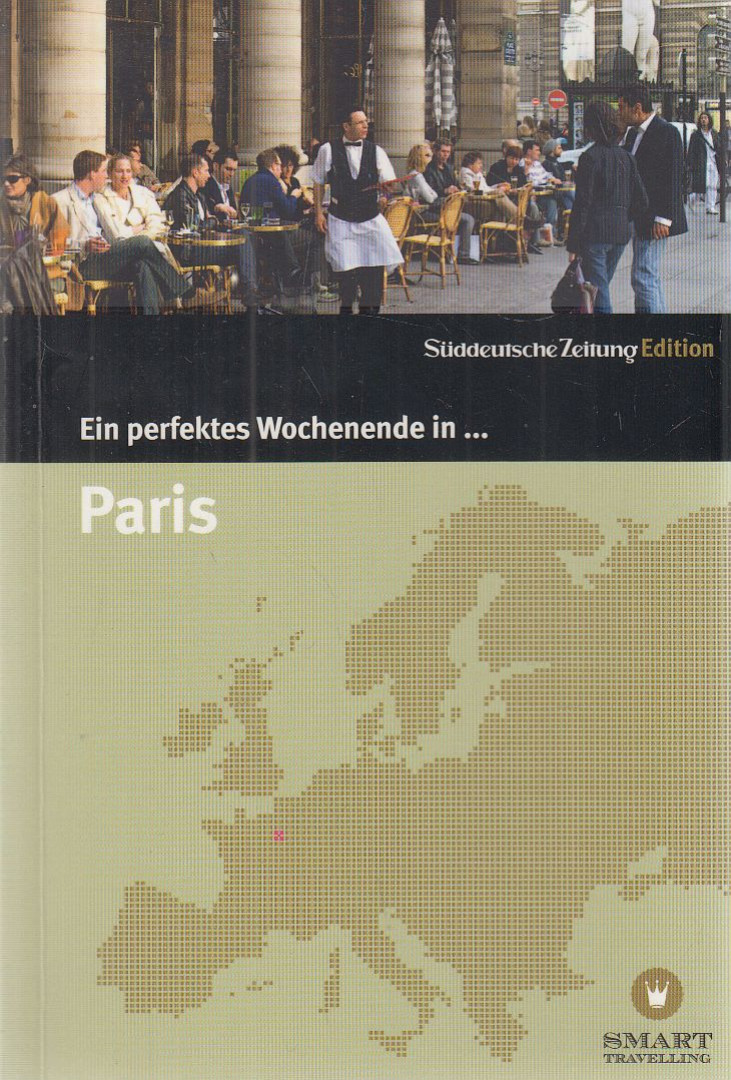 Hanska, Gilberte - Ein perfektes Wochenende in ... Paris [antikvár]