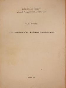Vajda László - Ellentmondások Móra pályájának első szakaszában (dedikált példány) [antikvár]