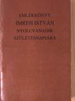 Balogh Béla - Emlékkönyv Imreh István nyolcvanadik születésnapjára [antikvár]