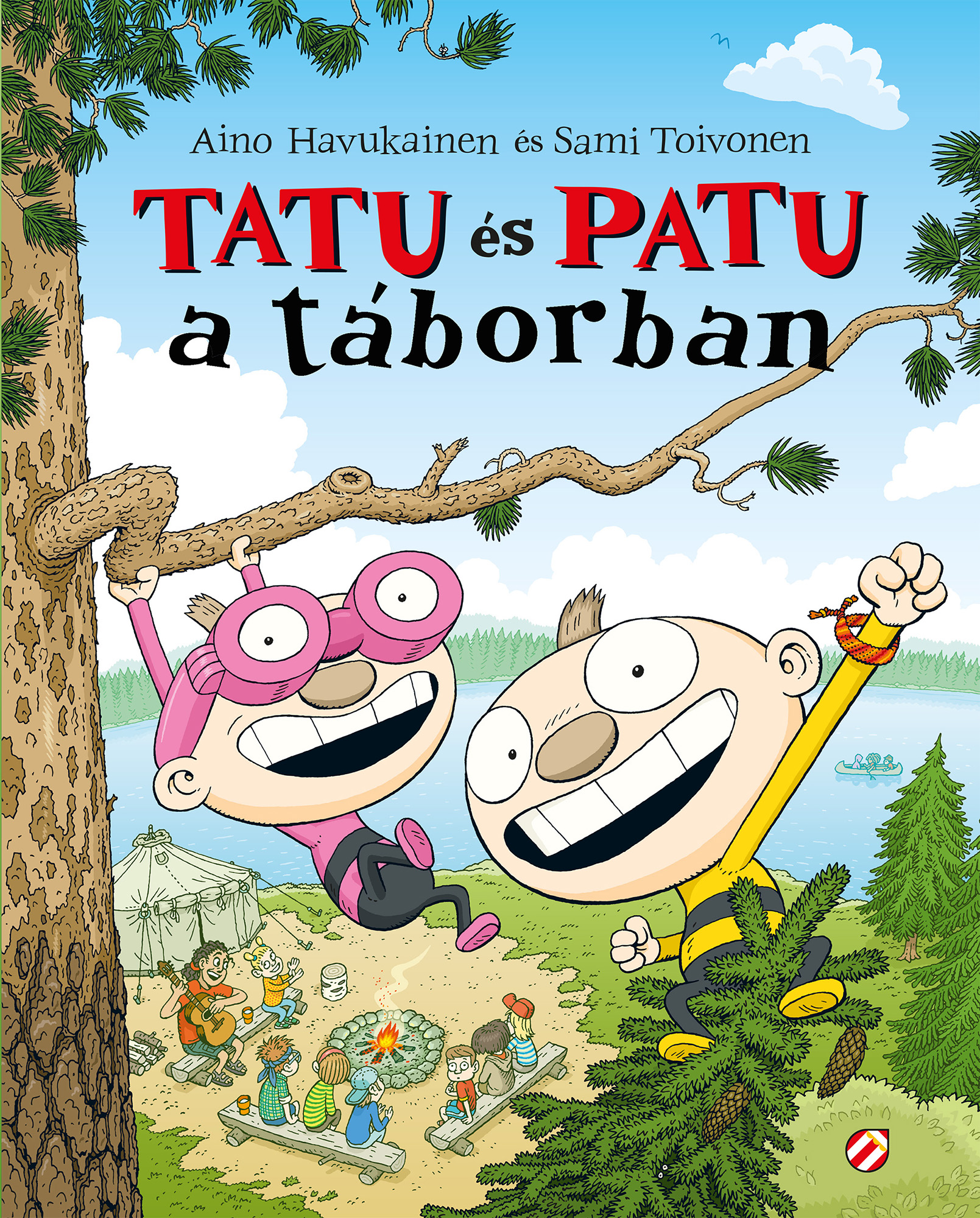 Aino Havukainen és Sami Toivonen - Tatu és Patu a táborban