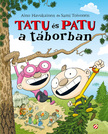Aino Havukainen és Sami Toivonen - Tatu és Patu a táborban