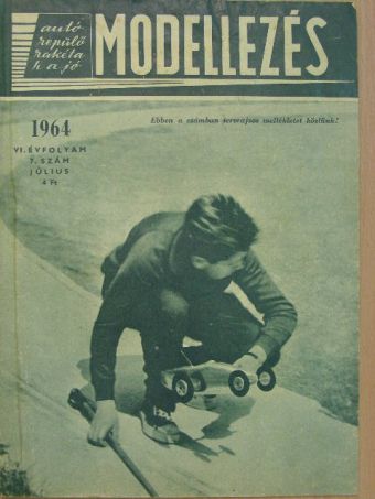 Kiss Bertalan - Modellezés 1964. július [antikvár]