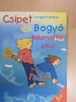 Irmgard Lindner - Csipet és Bogyó kalamajkát okoz [antikvár]