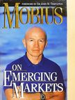 Dr. J. Mark Mobius - Mobius on Emerging Markets [antikvár]