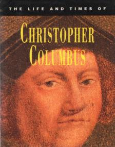 Timothy Moffett - The Life and Times of Christopher Columbus [antikvár]