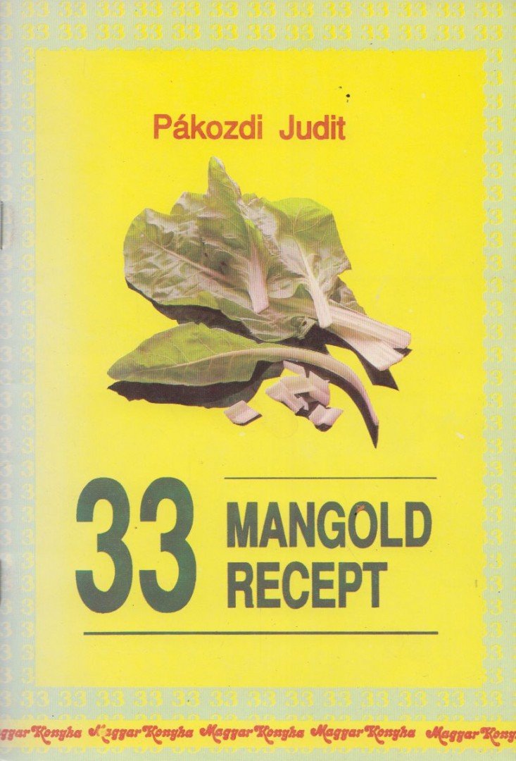 PÁKOZDI JUDIT - 33 mangold recept [antikvár]