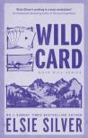 Elsie Silver - Wild Card (Rose Hill Series, Book 4)