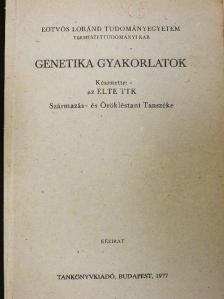 Bujdosó Györgyi - Genetika gyakorlatok [antikvár]