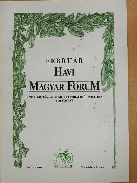 Balla Máté - Havi Magyar Fórum 2006. február [antikvár]